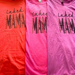 Inked Mama shirt $20 plus shipping.